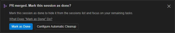 Screenshot showing a suggestion to mark a session as done after its pull request has merged.